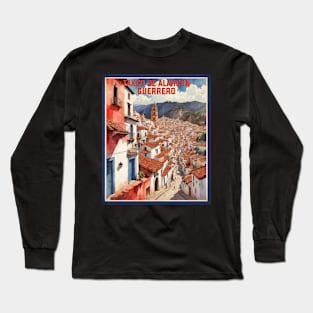 Taxco de Alarcon Guerrero Mexico Vintage Tourism Travel Long Sleeve T-Shirt